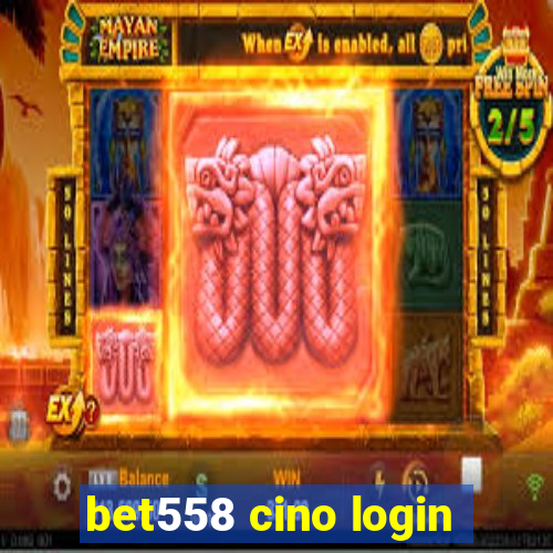 bet558 cino login